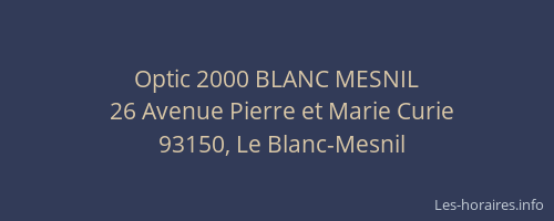 Optic 2000 BLANC MESNIL