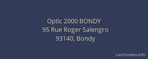 Optic 2000 BONDY