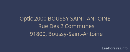 Optic 2000 BOUSSY SAINT ANTOINE