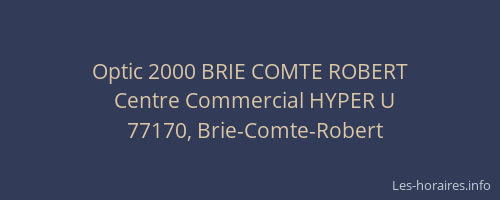 Optic 2000 BRIE COMTE ROBERT