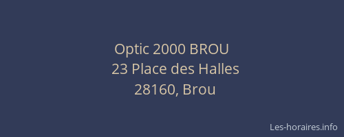Optic 2000 BROU
