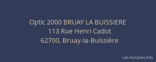 Optic 2000 BRUAY LA BUISSIERE
