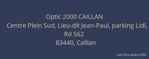 Optic 2000 CAILLAN