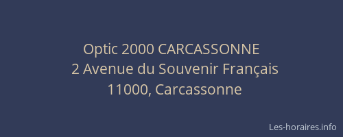 Optic 2000 CARCASSONNE