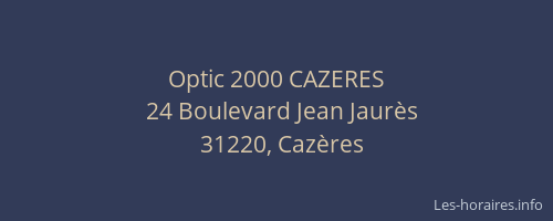 Optic 2000 CAZERES