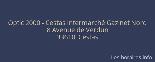 Optic 2000 - Cestas Intermarché Gazinet Nord