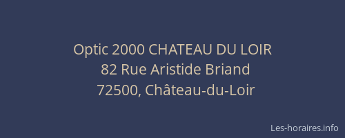 Optic 2000 CHATEAU DU LOIR