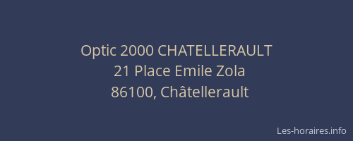 Optic 2000 CHATELLERAULT