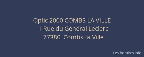 Optic 2000 COMBS LA VILLE