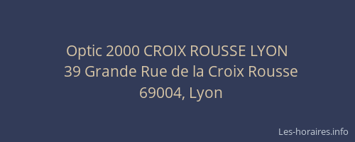 Optic 2000 CROIX ROUSSE LYON