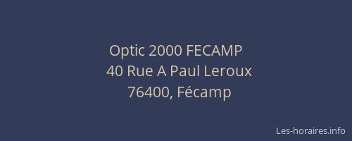 Optic 2000 FECAMP