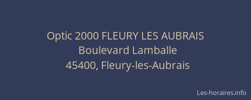 Optic 2000 FLEURY LES AUBRAIS