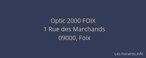 Optic 2000 FOIX