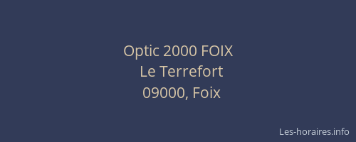 Optic 2000 FOIX