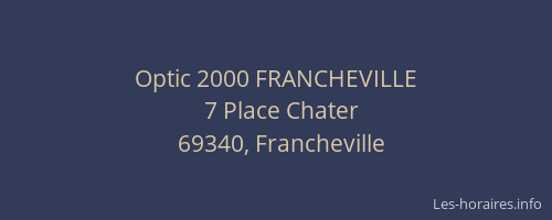 Optic 2000 FRANCHEVILLE