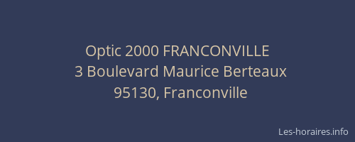 Optic 2000 FRANCONVILLE