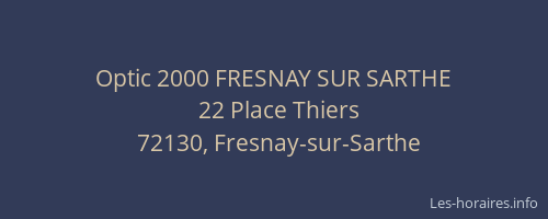 Optic 2000 FRESNAY SUR SARTHE