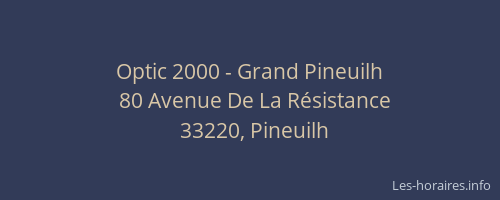 Optic 2000 - Grand Pineuilh
