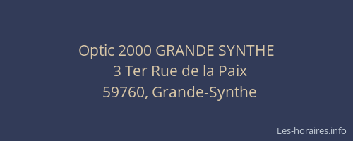 Optic 2000 GRANDE SYNTHE