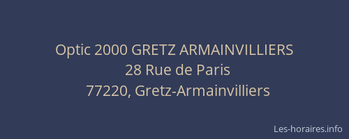 Optic 2000 GRETZ ARMAINVILLIERS