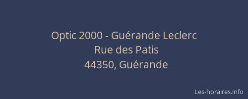 Optic 2000 - Guérande Leclerc