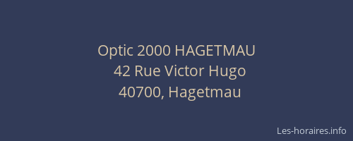Optic 2000 HAGETMAU