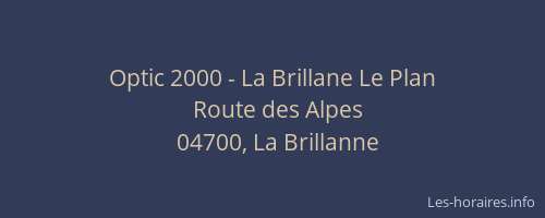 Optic 2000 - La Brillane Le Plan