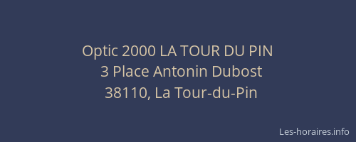 Optic 2000 LA TOUR DU PIN