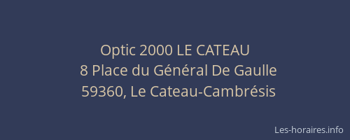 Optic 2000 LE CATEAU