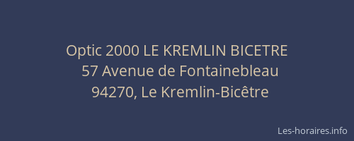 Optic 2000 LE KREMLIN BICETRE