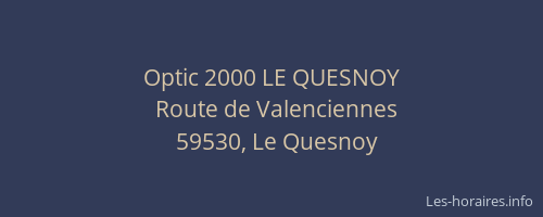 Optic 2000 LE QUESNOY