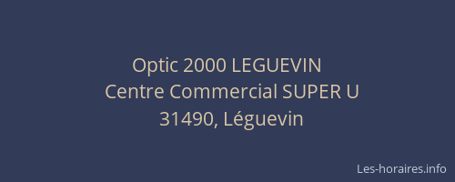 Optic 2000 LEGUEVIN