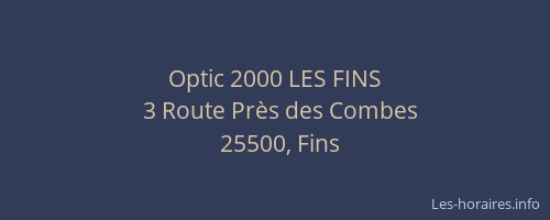 Optic 2000 LES FINS