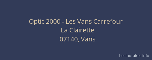 Optic 2000 - Les Vans Carrefour