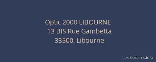 Optic 2000 LIBOURNE