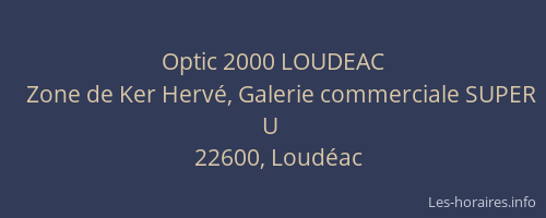Optic 2000 LOUDEAC