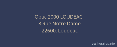 Optic 2000 LOUDEAC
