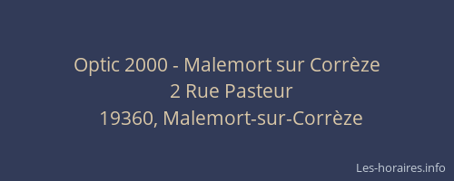 Optic 2000 - Malemort sur Corr&egrave;ze