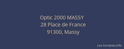 Optic 2000 MASSY