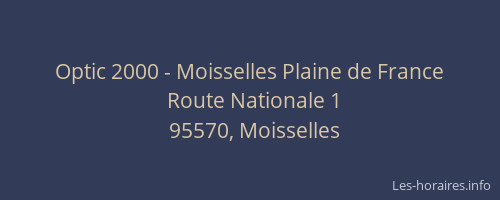 Optic 2000 - Moisselles Plaine de France