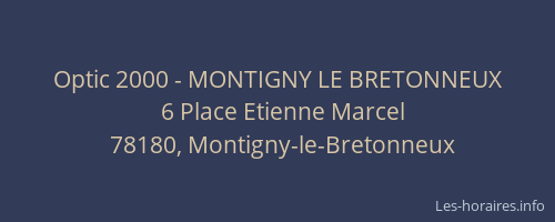 Optic 2000 - MONTIGNY LE BRETONNEUX