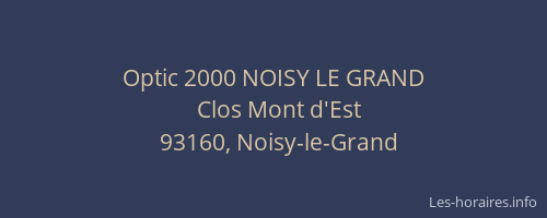 Optic 2000 NOISY LE GRAND