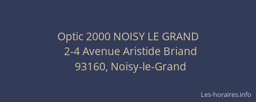 Optic 2000 NOISY LE GRAND