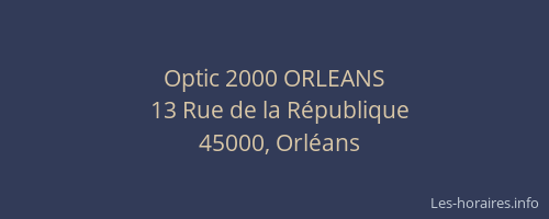 Optic 2000 ORLEANS