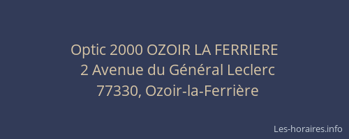 Optic 2000 OZOIR LA FERRIERE