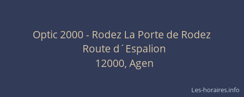 Optic 2000 - Rodez La Porte de Rodez