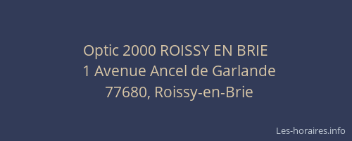Optic 2000 ROISSY EN BRIE