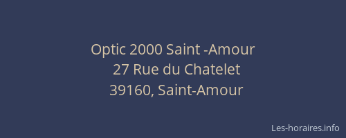 Optic 2000 Saint -Amour