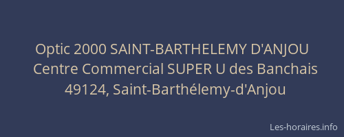 Optic 2000 SAINT-BARTHELEMY D'ANJOU