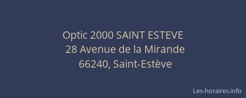 Optic 2000 SAINT ESTEVE